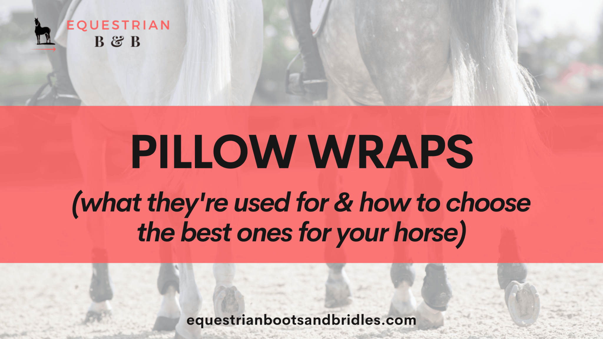 pillow wraps for horses equestrianbootsandbridles.com