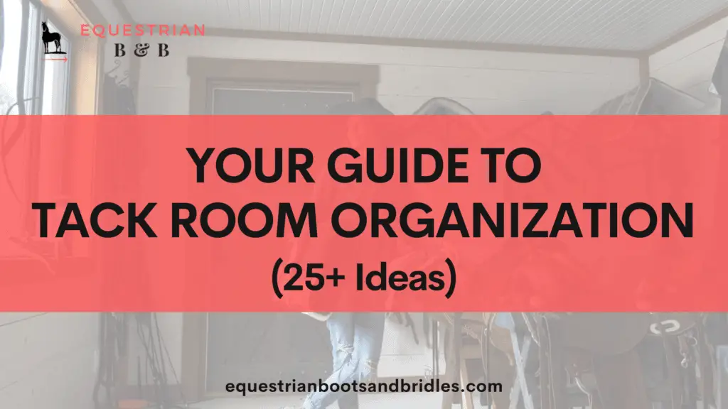 tack room organization ideas on equestrianbootsandbridles.com